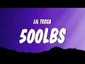 Download Lagu Lil Tecca - 500lbs (Lyrics)