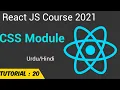 What is CSS Module in React JS How to Use CSS Module in