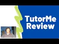 TutorMe Review - How Is It For Tutors