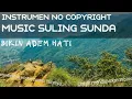 Download Lagu BACK SOUND, INSTRUMEN SULING SUNDA, NO COPYRIGHT
