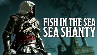 Fish In The Sea (Sea Shanty) | Assassin's Creed Black Flag Resynced
