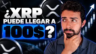 ¿Puede LLEGAR la Criptomoneda XRP a 100$ en 2027 ? Explicación completa