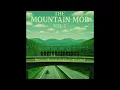 The Mountain Mob - been a while with timp Temp ki M