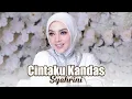 SYAHRINI - CINTAKU KANDAS (Lirik Video)