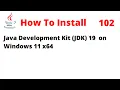 How To Install Java Development Kit JDK 19 on Windows 11 x64