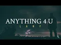 Download Lagu LANY - Anything 4 U (Lyric Video)