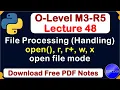 O-Level M3 R5 Python File Processing file handling file open mode Lecture 48