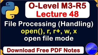 O-Level M3 R5 Python File Processing file handling file open mode Lecture 48