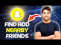 How to Find ADD NEARBY Friends on Snapchat Full Tutorial