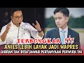 Download Lagu BUKAN FUFUFAFA,, ANIES LEBIH COCOK JADI WAPRES PRAB !! KUALITAS ANIES VS GIBRAN SANGAT JAUH