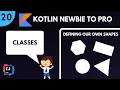 Kotlin Newbie to Pro - CLASSES