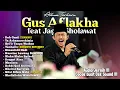 Download Lagu FULL ALBUM GUS AFLAKHA TERBARU 2025 ‼️ AUDIO JERNIH COCOK BUAT CEK SOUND