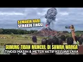 Download Lagu VIRAL MUNCUL GUNUNG BARU KELUAR LAVA HEBOHKAN WARGA