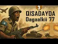 Download Lagu (3) Xorayntii Jigjiga \u0026 Weerarkii Buuraha Harar | Dagaalkii 77 \u0026 Cilmi Gadhweyne