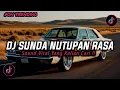 Download Lagu DJ SUNDA NUTUPAN RASA BAJIDOR STYLE SLOWED METAL FULL BASS JEDAG JEDUG VIRAL TIKTOK TERBARU 2025🎵