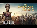 Download Lagu The Woman King 2 (2025) – First Trailer | Viola Davis, Thuso Mbedu, Lashana Lynch