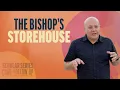 The Bishop s Storehouse Sections 81-83 Come Follow Up