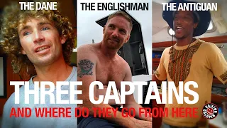 Dane English & Antiguan | 3 Captains & Where Do They Go Now | Sailing Galopin | Season 5 | Episode32