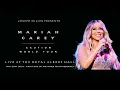 Download Lagu Mariah Carey: Caution World Tour - Live at The Royal Albert Hall, London *MULTI-CAM*