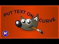 How to Easily Create Curved Text in GIMP GIMP Basics Tutorial