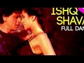 Download Lagu Ishq Shava   Full Song   Jab Tak Hai Jaan   Shah Rukh Khan, Katrina   A R Rahman, Gulzar, Shilpa Rao