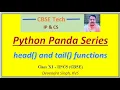 head and tail functions Python Panda Series Tutorial 6