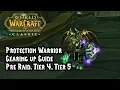 World of Warcraft Burning Crusade Classic - Protection Warrior pre-Raid Tier 4 Tier 5 Gear Guide