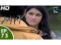 Download Lagu Aahat - आहट - Episode 73 - 27th July, 2015