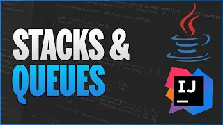 Stacks and Queues in Java Collections - Learn Java Programming
