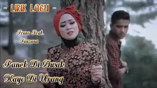 Download Lirik Lagu ~ Frans Feat. Fauzana -  Panek Di Awak Kayo Di Urang MP3