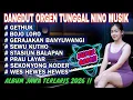 ORGEN TUNGGAL DANGDUT NINO MUSIK❗DANGDUT JAWA TERLARIS 2026❗GETHUK, BOJO LORO, SEWU KUTHO