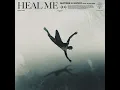 Heal Me (Extended Mix)