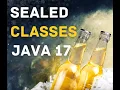 Java 17 New Features Sealed Classes and Interfaces Session - 1 by SamJTech