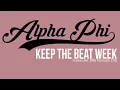 Alpha Phi Keep the Beat Week 2017