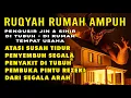 Lagu POWERFUL RUQYAH | RUQYAH RUMAH PENGUSIR JIN, SETAN \u0026 SIHIR DI RUMAH \u0026 TUBUH,PENENANG HATI, ALAA AQEL