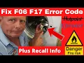 F06 or F17 Error Code Hotpoint Indesit Washing Machine Recall Fire Risk Contact