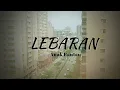 Download Lagu LEBARAN ANAK RANTAU | Backsound Gema Takbir No Copyright