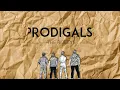 THE RIDLEYS - PRODIGALS (LYRICS VIDEO)