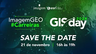 GIS Day 2024 ImagemGEO #Carreiras - Mapeando Mentes, Moldando o Mundo: 25 Anos de Excelência em GIS