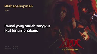 Download XPDC - Ntahapahapatah (Official Lyric Video) MP3
