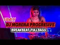 Download Lagu DJ MORENA PROGRESIVE BREAKBEAT FULLBASS | Dj Stadium | Clubbing | Enjoy Party | Tiktok Viral Fyp