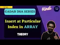 Insert Element at Particular Index Array ADT Hindi DSA