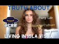 Truth About in Isla Vista