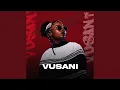 Lagu Vusani (feat. Ntando Yamahlubi, Blaq Note, Jaz)
