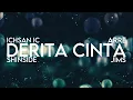 Download Lagu Ichsan Ic - Derita Cinta ft. ARRE, ShinSide \u0026 JIMS (Lyric Video)