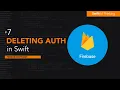 iOS Firebase Authentication Deleting Users Firebase Bootcamp