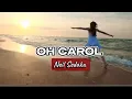 Download Lagu Neil Sedaka - OH CAROL