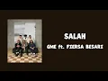 Salah - GME ft Fiersa Besari (Lyric Lagu)