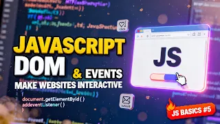 JavaScript DOM Events Explained Make Websites Interactive JS Basics