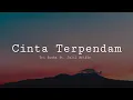 Download Lagu TRI SUAKA - CINTA TERPENDAM (Lirik Video)